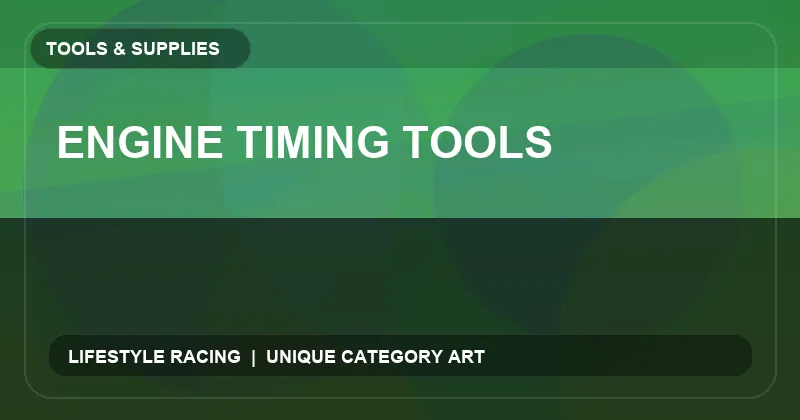 Engine Timing Tools